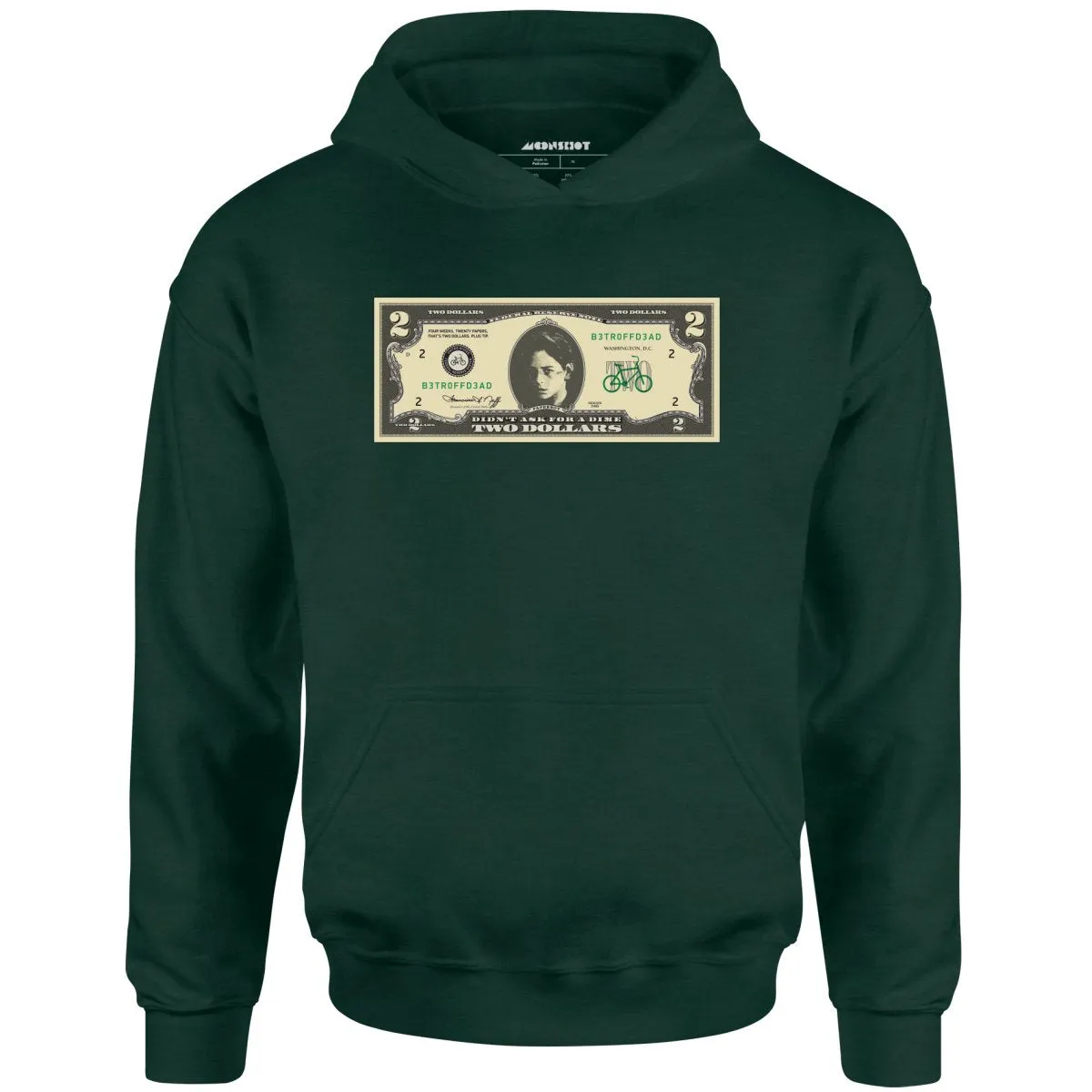 Johnny Two Dollar Bill Parody - Better Off Dead - Unisex Hoodie